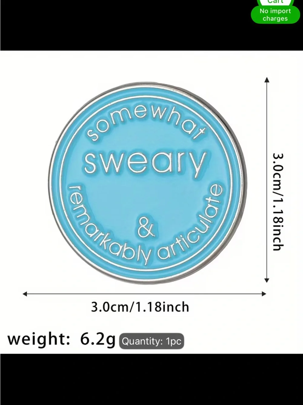 Enamel Pin Badge - Light Blue 'Somewhat Sweary'